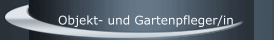 Objekt- und Gartenpfleger/in